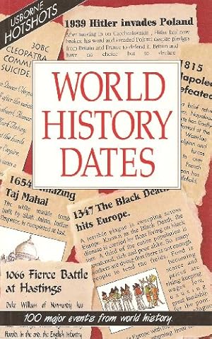 Seller image for World History Dates (Usborne Hotshots) for sale by WeBuyBooks 2
