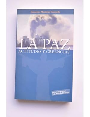 Seller image for La paz. Actitudes y creencias for sale by LIBRERÍA SOLAR DEL BRUTO