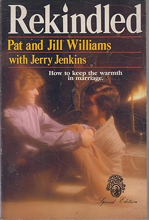 Imagen del vendedor de Rekindled: How to Keep the Warmth in Marriage a la venta por Reliant Bookstore