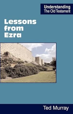 Bild des Verk�ufers f�r Lessons from Ezra zum Verkauf von Rarewaves.com UK