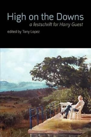 Immagine del venditore per High on the Downs - A Festschrift for Harry Guest venduto da Rarewaves.com UK