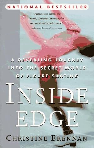 Immagine del venditore per Inside Edge: A Revealing Journey into the Secret World of Figure Skating venduto da Aspen Book Co.