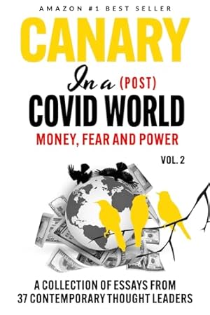 Seller image for Canary In a (Post) Covid World: Money, Fear and Power for sale by Goodwill of Greater Milwaukee and Chicago