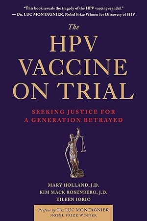 Seller image for The HPV Vaccine On Trial: Seeking Justice For A Generation Betrayed for sale by Zoom Books East