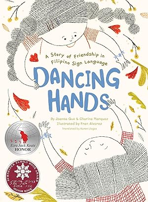 Seller image for Dancing Hands: A Story of Friendship in Filipino Sign Language for sale by Zoom Books East