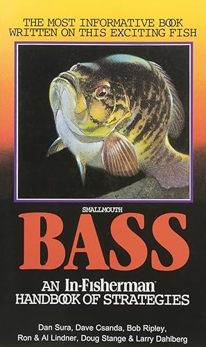 Seller image for Smallmouth Bass: An In-Fisherman Handbook of Strategies for sale by Goodwill of Greater Milwaukee and Chicago