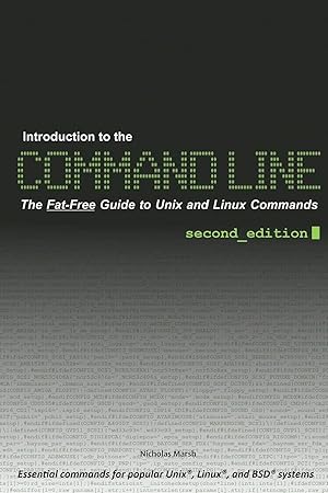 Immagine del venditore per Introduction to the Command Line (Second Edition): The Fat Free Guide to Unix and Linux Commands venduto da Goodwill of Greater Milwaukee and Chicago