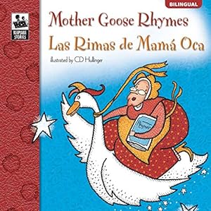 Imagen del vendedor de Carson Dellosa Las Rimas de Mamá Oca (Mother Goose Rhymes), Bilingual Children�s Book Spanish/English, Guided Reading Level J (Volume 23) (Keepsake Stories) a la venta por Zoom Books Company