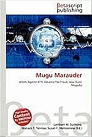 Seller image for Mugu Marauder : Artists Against 419, Advance Fee Fraud, Java (Sun), Muguito for sale by AHA-BUCH GmbH