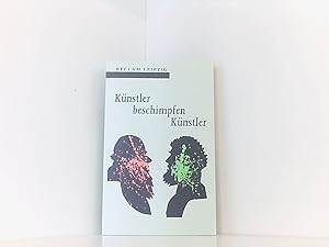 Seller image for K�nstler beschimpfen K�nstler hrsg. von Peter Dittmar for sale by Book Broker