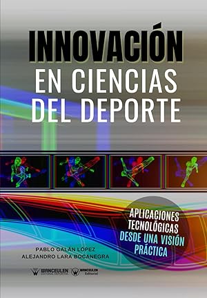 Immagine del venditore per Innovaci�n en Ciencias del deporte: Aplicaciones tecnol�gicas desde una visi�n pr�ctica venduto da Rarewaves.com USA