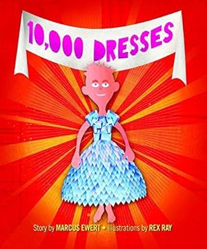 Bild des Verk�ufers f�r 10,000 Dresses zum Verkauf von WeBuyBooks