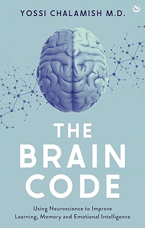 Bild des Verk�ufers f�r The Brain Code: Using neuroscience to improve learning, memory and emotional intelligence zum Verkauf von Greenworld Books