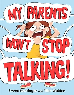 Bild des Verk�ufers f�r My Parents Won't Stop Talking! zum Verkauf von Greenworld Books