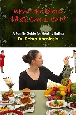 Seller image for What the Bleep $#@! Can I Eat? for sale by Greenworld Books