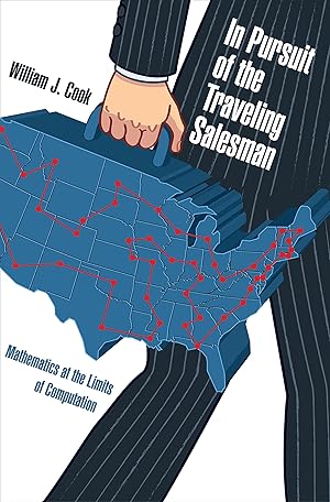 Image du vendeur pour In Pursuit of the Traveling Salesman: Mathematics at the Limits of Computation mis en vente par -OnTimeBooks-