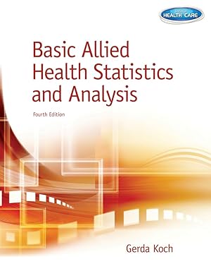 Seller image for Basic Allied Health Statistics and Analysis, 4th Edition for sale by -OnTimeBooks-