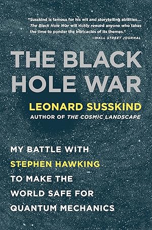 Seller image for The Black Hole War: My Battle with Stephen Hawking to Make the World Safe for Quantum Mechanics for sale by Goodwill of Colorado