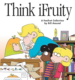Bild des Verk�ufers f�r Think Ifruity: A Foxtrot Collection zum Verkauf von Goodwill