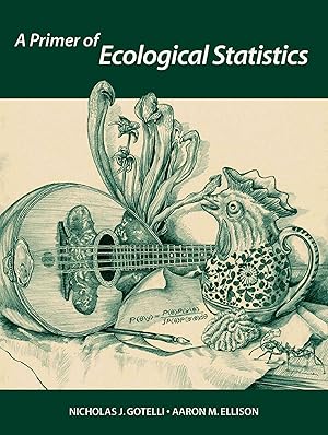 Immagine del venditore per A Primer Of Ecological Statistics venduto da -OnTimeBooks-