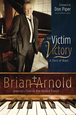 Seller image for From Victim To Victory: A Story Of Hope for sale by Goodwill