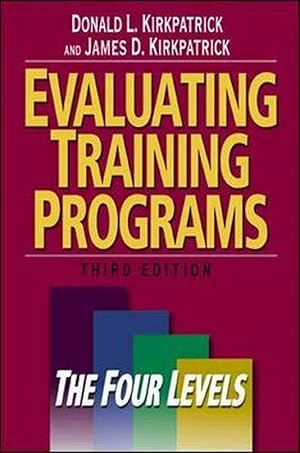 Seller image for Evaluating Training Programs: The Four Levels (3rd Edition) for sale by Greenworld Books