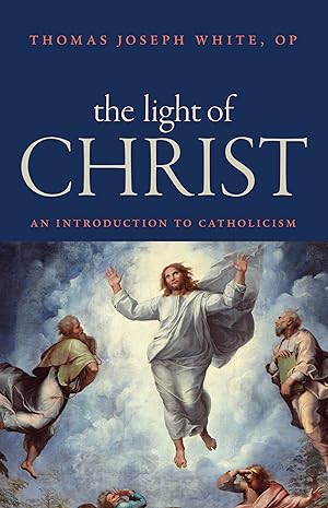 Imagen del vendedor de The Light of Christ: An Introduction to Catholicism a la venta por Aspen Book Co.