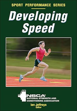 Immagine del venditore per Developing Speed (NSCA Sport Performance) venduto da Scissortail
