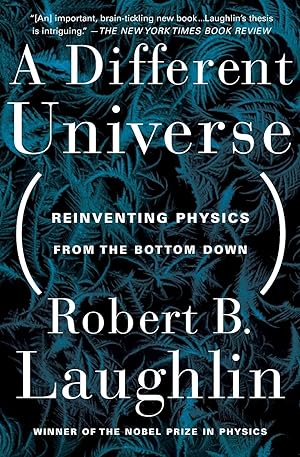 Image du vendeur pour A Different Universe: Reinventing Physics from the Bottom Down mis en vente par Greenworld Books