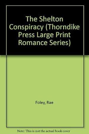 Bild des Verk�ufers f�r The Shelton Conspiracy zum Verkauf von -OnTimeBooks-