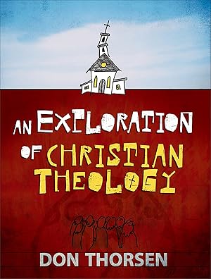 Seller image for An Exploration of Christian Theology for sale by Greenworld Books