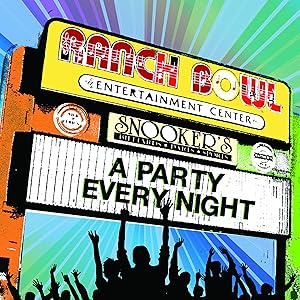 Imagen del vendedor de The Ranch Bowl - A Party Every Night que vende Aspen Book Co.