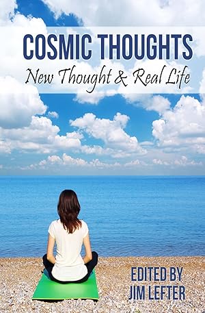 Seller image for Cosmic Thoughts: New Thought & Real Life for sale by -OnTimeBooks-