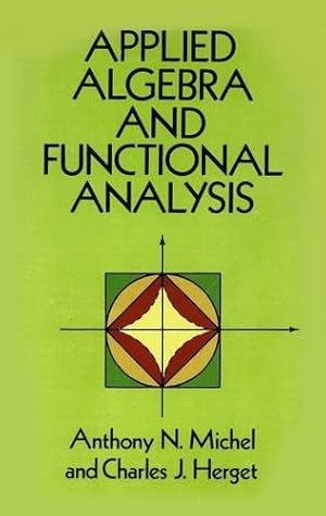 Seller image for Applied Algebra and Functional Analysis (Dover Books on Mathematics) for sale by Bay State Book Company