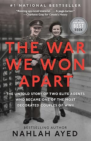 Immagine del venditore per The War We Won Apart: The Untold Story of Two Elite Agents Who Became One of the Most Decorated Couples of WWII venduto da Bay State Book Company