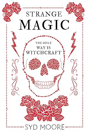 Bild des Verk�ufers f�r Strange Magic: An Essex Witch Museum Mystery (The Essex Witch Museum Mysteries) zum Verkauf von Dream Books Co.