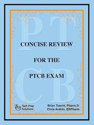 Bild des Verk�ufers f�r Concise Review for the PTCB Exam zum Verkauf von Bay State Book Company