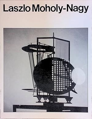 Bild des Verk�ufers f�r Laszlo Moholy-Nagy. zum Verkauf von books4less (Versandantiquariat Petra Gros GmbH & Co. KG)