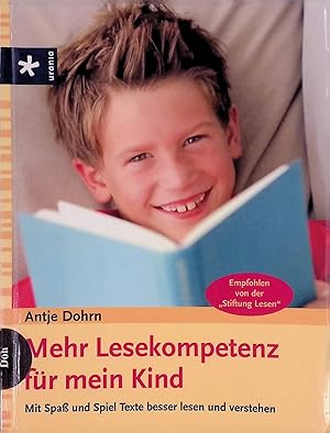 Seller image for Mehr Lesekompetenz f�r mein Kind. Mit Spa� und Spiel Texte besser lesen und verstehen. for sale by books4less (Versandantiquariat Petra Gros GmbH & Co. KG)