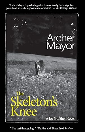 Seller image for The Skeleton's Knee (Joe Gunther Mysteries) for sale by Bay State Book Company