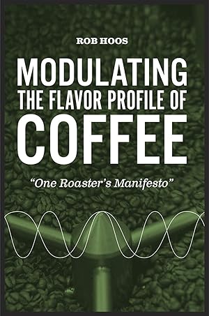 Image du vendeur pour Modulating the Flavor Profile of Coffee mis en vente par -OnTimeBooks-