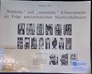 Immagine del venditore per "Weibliche" und "M�nnliche" K�rpersprache als Folge patriarchalischer Machtverh�ltnisse. venduto da books4less (Versandantiquariat Petra Gros GmbH & Co. KG)