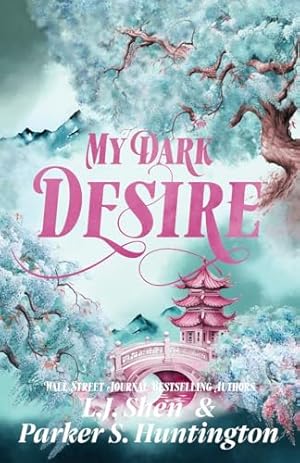 Bild des Verk�ufers f�r My Dark Desire: An Enemies-to-Lovers Romance (Dark Prince Road) zum Verkauf von -OnTimeBooks-