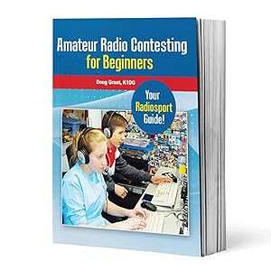 Immagine del venditore per Amateur Radio Contesting for Beginners �" Your Roadmap to Radiosport venduto da Dream Books Co.