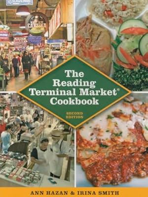 Bild des Verk�ufers f�r The Reading Terminal Market Cookbook, 2nd Edition zum Verkauf von Dream Books Co.