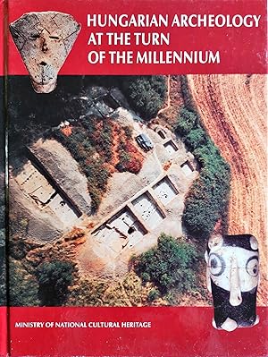 Seller image for Hungarian Archaeology at the Turn of the Millennium for sale by ArcheoLibro