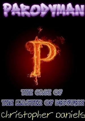 Immagine del venditore per Parodyman : The Case Of The Master Of Disguise venduto da GreatBookPrices