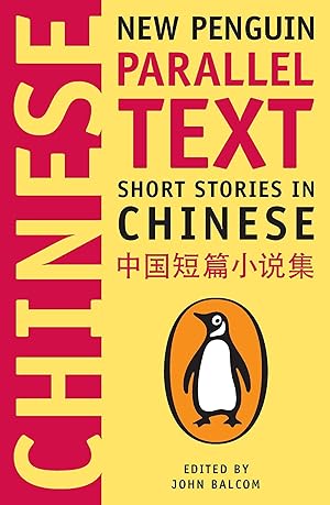 Imagen del vendedor de Short Stories in Chinese: New Penguin Parallel Text a la venta por Zoom Books Company