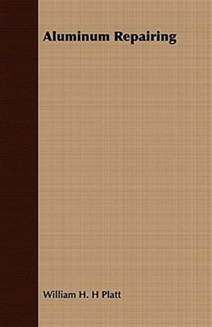 Seller image for Aluminum Repairing for sale by GreatBookPricesUK