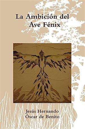 Seller image for La Ambici�n Del Ave F Nix for sale by GreatBookPricesUK